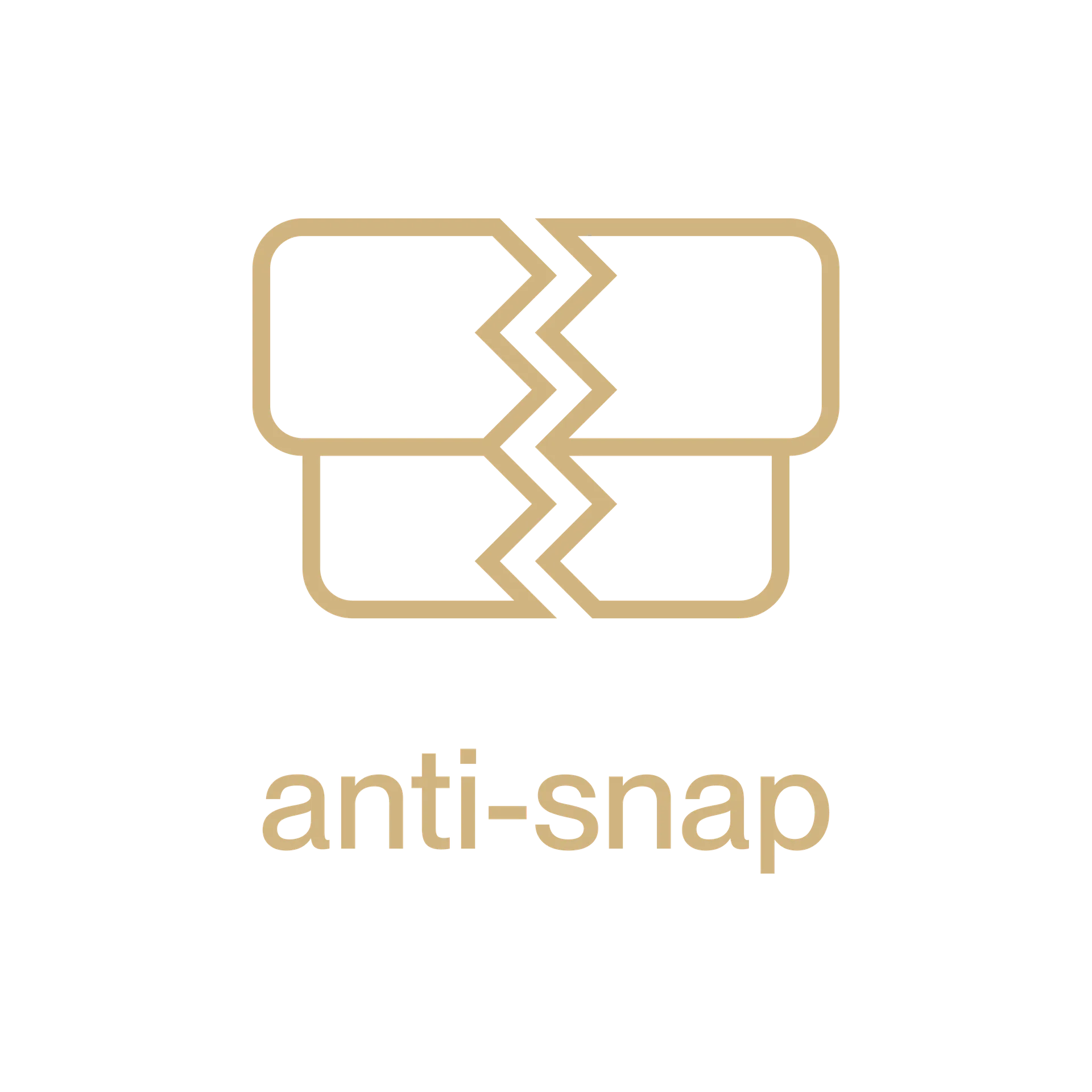 Anti-Snap Technology